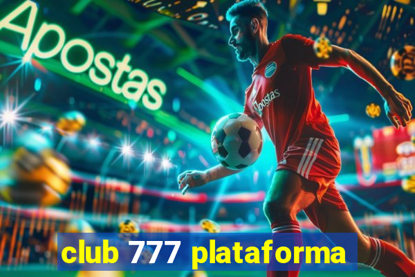 club 777 plataforma